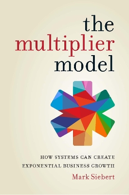 Book cover for The Multiplier Model