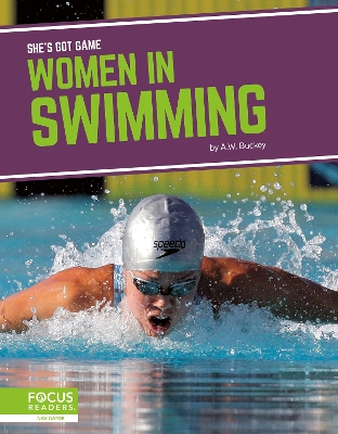 Book cover for She's Got Game: Women in Swimming