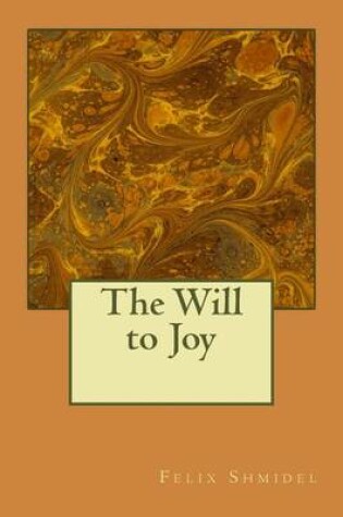 Cover of The Will to Joy