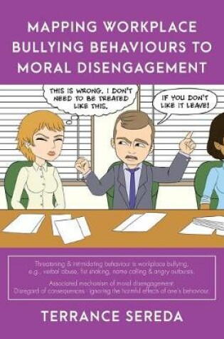 Cover of Mapping Workplace Bullying Behaviours to Moral Disengagement