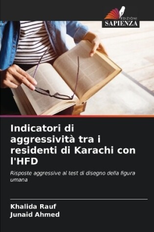 Cover of Indicatori di aggressivit� tra i residenti di Karachi con l'HFD