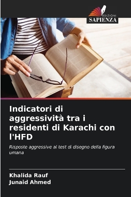 Book cover for Indicatori di aggressività tra i residenti di Karachi con l'HFD