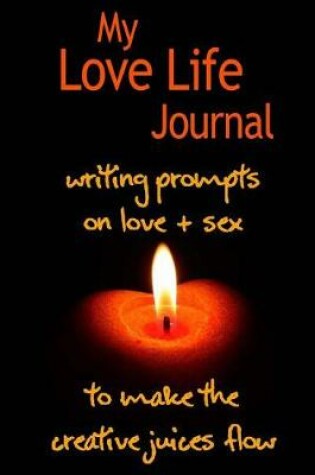 Cover of My Love Life Journal