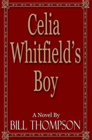 Cover of Celia Whitfield's Boy