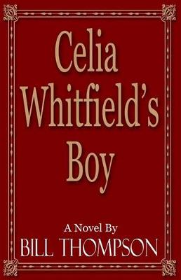 Book cover for Celia Whitfield's Boy