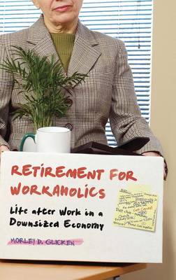 Book cover for Retirement for Workaholics