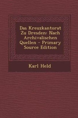 Cover of Das Kreuzkantorat Zu Dresden