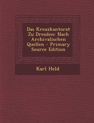 Book cover for Das Kreuzkantorat Zu Dresden