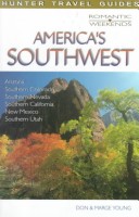 Book cover for Romantic Weekends in America's South West