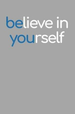 Cover of Believe In Yourself Journal