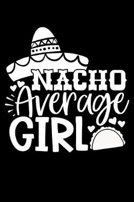 Book cover for Nacho Average Girl
