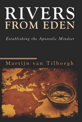 Book cover for Rivers from Eden: Establishing the Apostolic Mindset