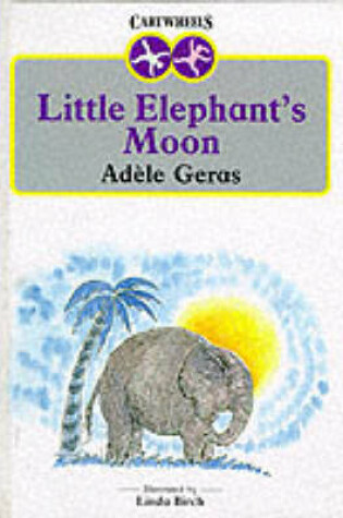 Cover of Little Elephant's Moon