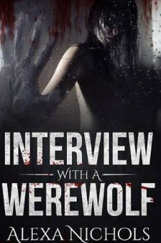 Cover of Interview with a Werewolf
