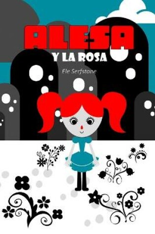 Cover of Alesa y la Rosa