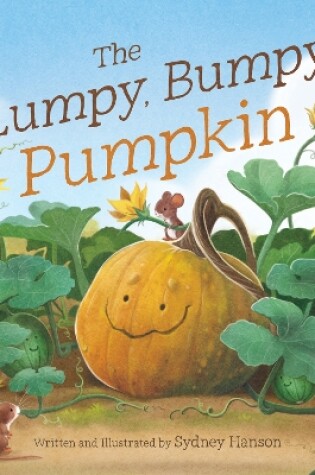 Cover of The Lumpy, Bumpy Pumpkin