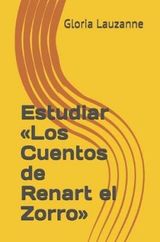Cover of Estudiar Los Cuentos de Renart el Zorro