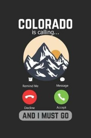 Cover of Colorado Is Calling And I Must Go