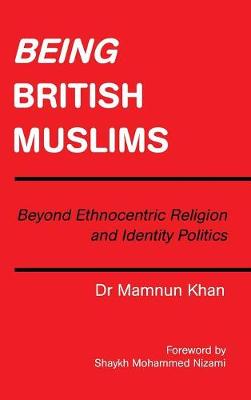 Book cover for Being British Muslims