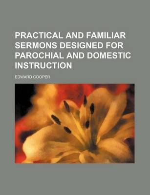 Book cover for Practical and Familiar Sermons Designed for Parochial and Domestic Instruction (Volume 2)