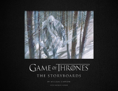 Book cover for Game of Thrones: The Storyboards, the official archive from Season 1 to Season 7