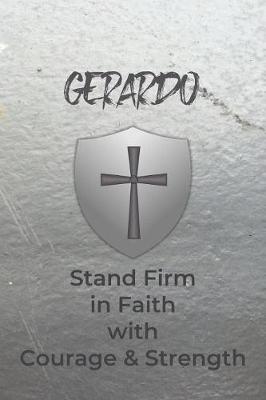 Book cover for Gerardo Stand Firm in Faith with Courage & Strength