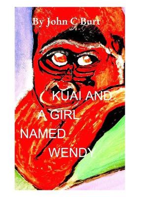 Book cover for Kuai and A Girl Named Wendy