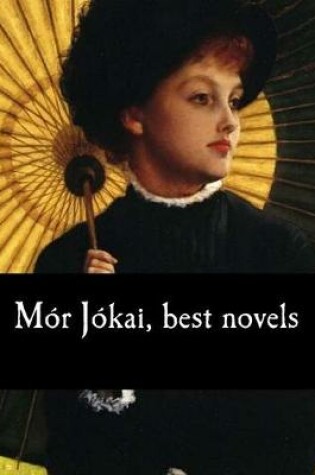 Cover of Mór Jókai, best novels