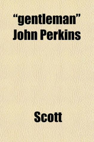 Cover of "Gentleman" John Perkins