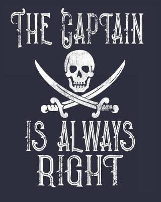 Book cover for The Captain Is Always Right