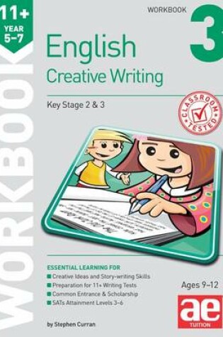 Cover of 11+ Creative Writing Workbook 3
