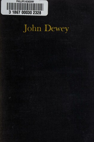 Cover of John Dewey, an Intellectual Portrait