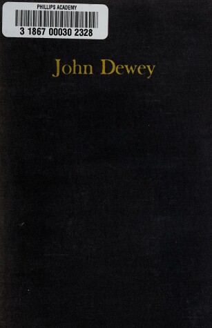 Book cover for John Dewey, an Intellectual Portrait