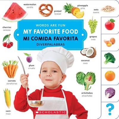 Book cover for My Favorite Food/ Mi Comida Favorita (Words Are Fun/Diverpalabras)