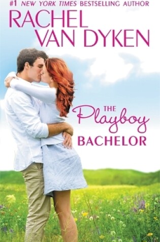 Cover of The Playboy Bachelor