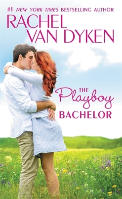 Cover of The Playboy Bachelor