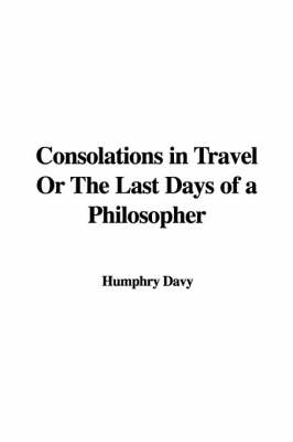 Book cover for Consolations in Travel or the Last Days of a Philosopher