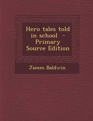 Book cover for Hero Tales Told in School