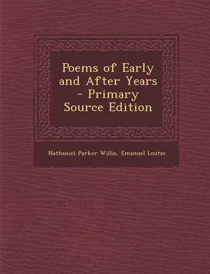 Book cover for Poems of Early and After Years - Primary Source Edition