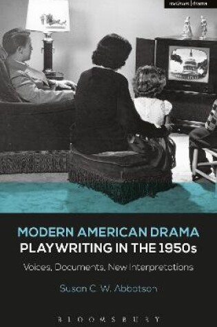 Cover of Modern American Drama: Playwriting in the 1950s