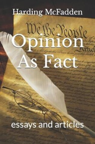 Cover of Opinion As Fact