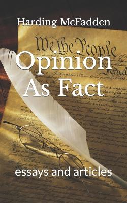 Book cover for Opinion As Fact