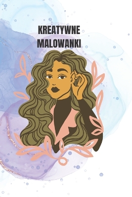 Book cover for Kreatywne Malowanki