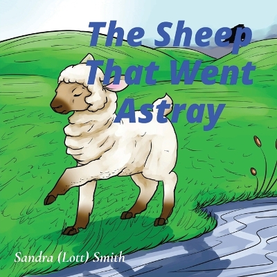 Book cover for The Sheep That Went Astray