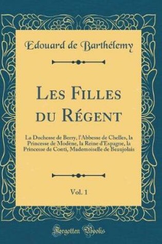 Cover of Les Filles Du Regent, Vol. 1