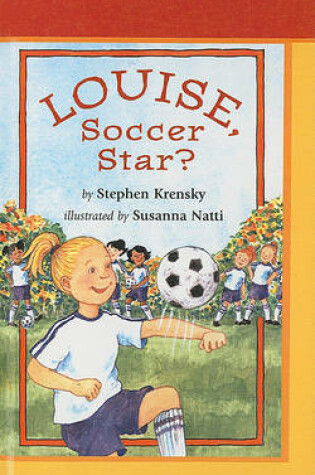 Cover of Louise, Soccer Star?