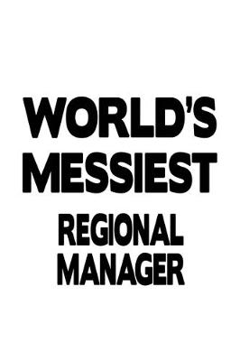 Book cover for World's Messiest Regional Manager