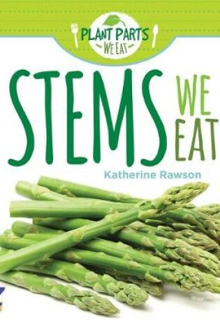 Cover of Stems We Eat