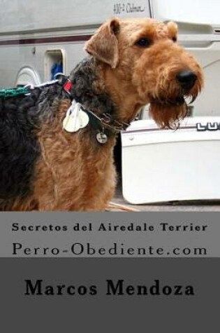 Cover of Secretos del Airedale Terrier