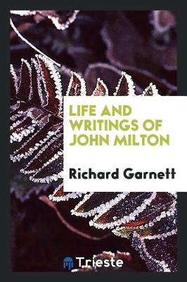 Book cover for Life and Writings of John Milton